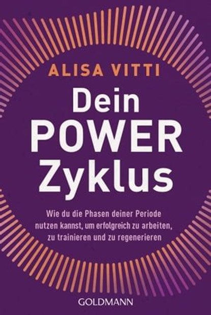 Dein Powerzyklus, Alisa Vitti - Ebook - 9783641319755