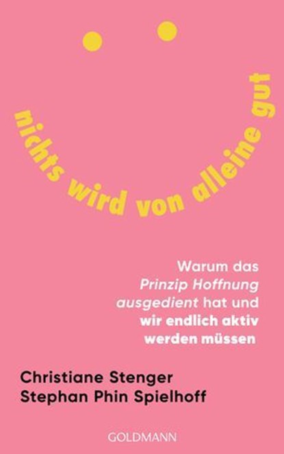 Nichts wird von alleine gut, Christiane Stenger ; Stephan Phin Spielhoff - Ebook - 9783641320027