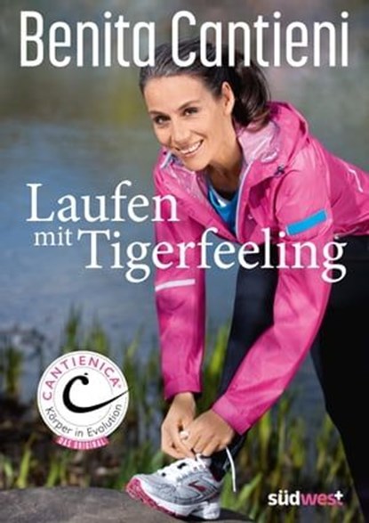 Laufen mit Tigerfeeling, Benita Cantieni - Ebook - 9783641320317