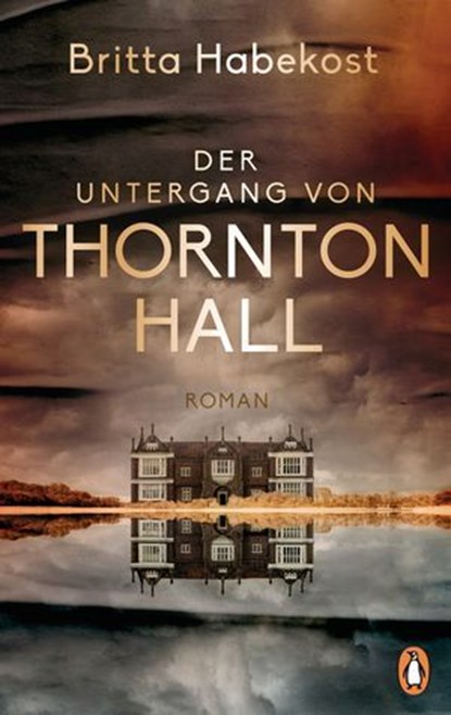 Der Untergang von Thornton Hall, Britta Habekost - Ebook - 9783641320904