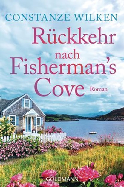 Rückkehr nach Fisherman’s Cove, Constanze Wilken - Ebook - 9783641321178