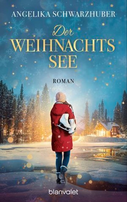 Der Weihnachtssee, Angelika Schwarzhuber - Ebook - 9783641321734