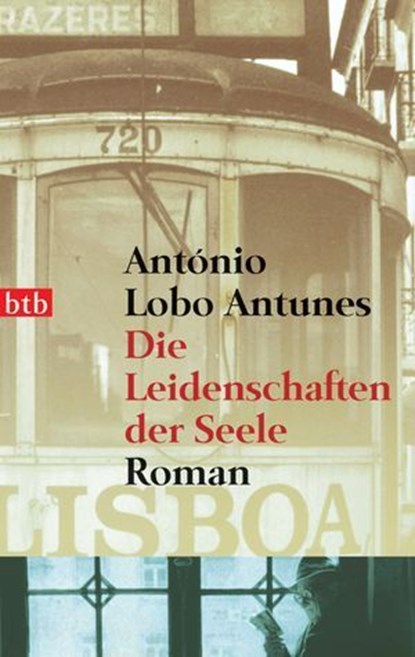 Die Leidenschaften der Seele, António Lobo Antunes - Ebook - 9783641321796