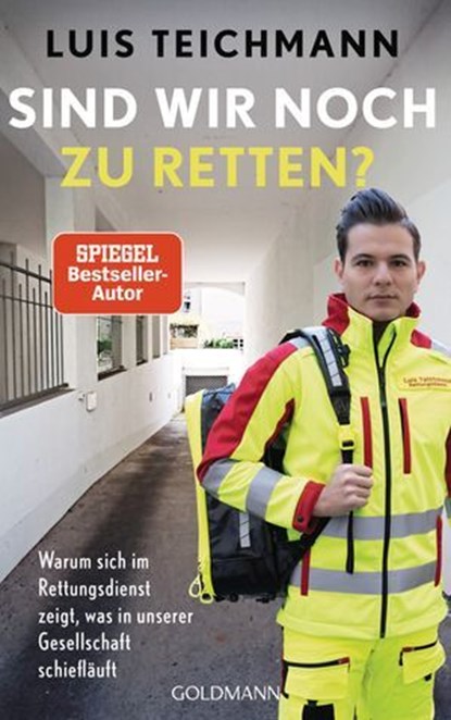 Sind wir noch zu retten?, Luis Teichmann - Ebook - 9783641322236