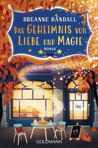 Das Geheimnis von Liebe und Magie, Breanne Randall - Ebook - 9783641323646