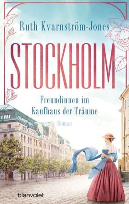 Stockholm - Freundinnen im Kaufhaus der Träume, Ruth Kvarnström-Jones - Ebook - 9783641324193