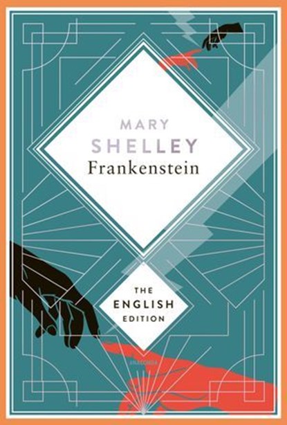 Shelley - Frankenstein, or the Modern Prometheus, Mary Shelley - Ebook - 9783641324483