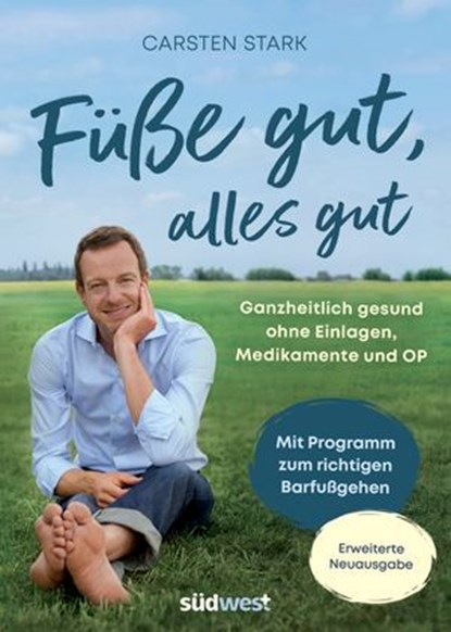 Füße gut, alles gut, Carsten Stark - Ebook - 9783641324858