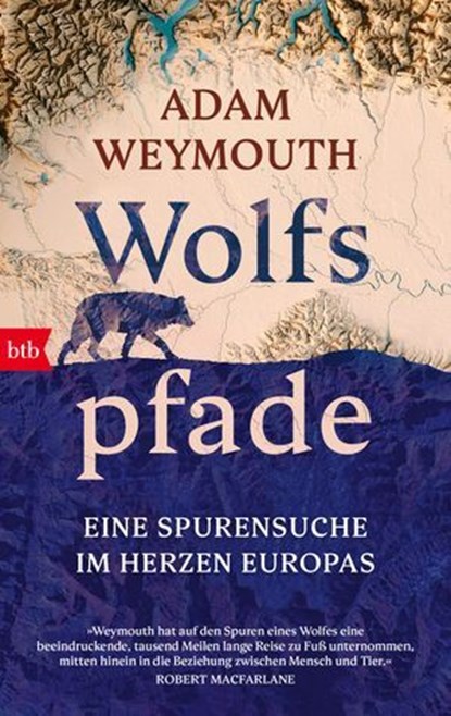 Wolfspfade, Adam Weymouth - Ebook - 9783641326036