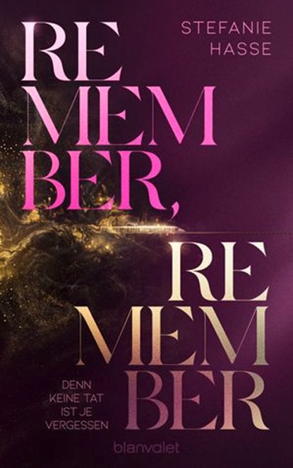 Remember, Remember - Denn keine Tat ist je vergessen, Stefanie Hasse - Ebook - 9783641326975