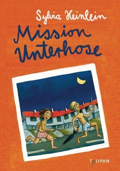 Mission Unterhose, Sylvia Heinlein - Ebook - 9783641329457