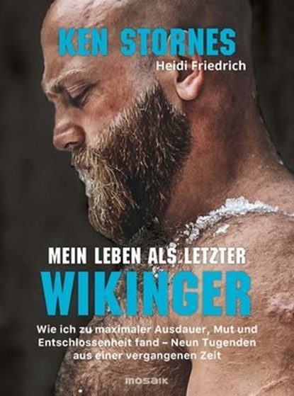 Mein Leben als letzter Wikinger, Ken Stornes ; Heidi Friedrich - Ebook - 9783641330118