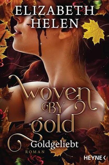 Woven by Gold – Goldgeliebt, Elizabeth Helen - Ebook - 9783641330293