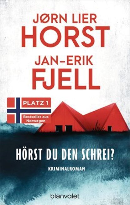 Hörst du den Schrei?, Jørn Lier Horst ; Jan-Erik Fjell - Ebook - 9783641331177