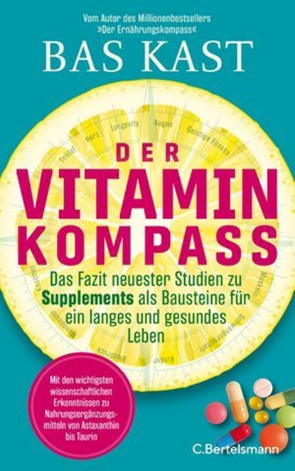 Der Vitamin- und Nährstoffkompass, Bas Kast - Ebook - 9783641331535