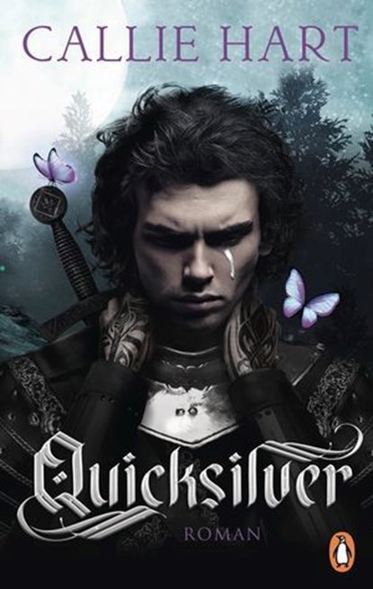 Quicksilver - Tochter des Silbers. Gefangene der Schatten, Callie Hart - Ebook - 9783641331863