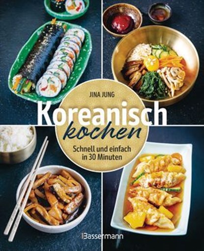 Koreanisch kochen, Jina Jung - Ebook - 9783641332846