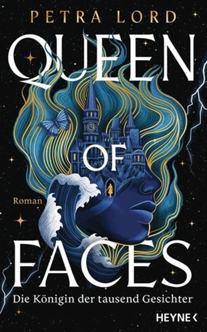Queen of Faces – Die Königin der tausend Gesichter, Petra Lord - Ebook - 9783641333201