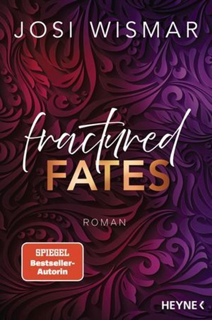 Fractured Fates, Josi Wismar - Ebook - 9783641333690