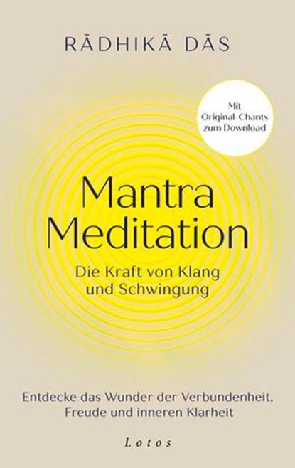 Mantra Meditation – Die Kraft von Klang und Schwingung, Radhika Das - Ebook - 9783641334321