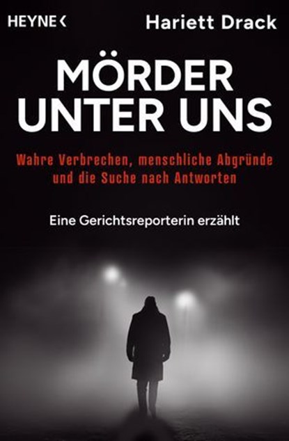 Mörder unter uns, Hariett Drack - Ebook - 9783641334369