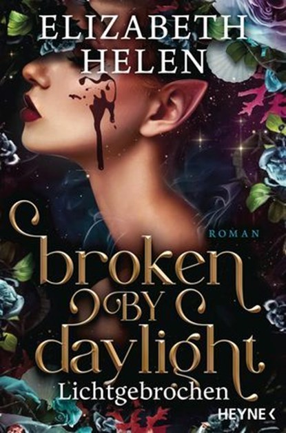 Broken by Daylight – Lichtgebrochen, Elizabeth Helen - Ebook - 9783641334390