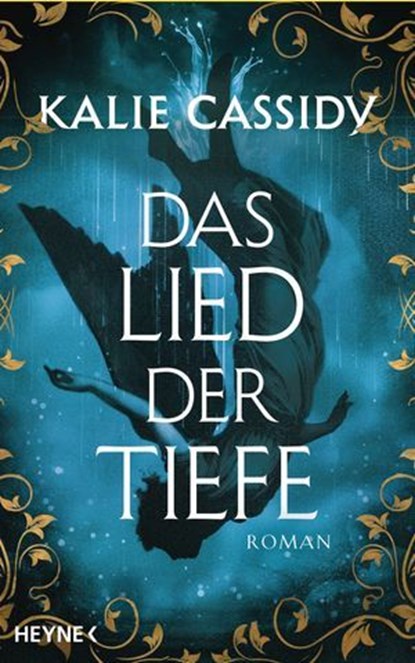 Das Lied der Tiefe, Kalie Cassidy - Ebook - 9783641334413
