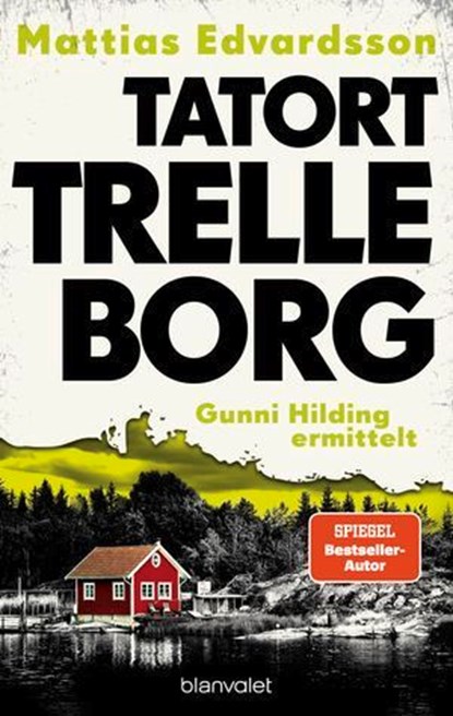 Tatort Trelleborg - Gunni Hilding ermittelt, Mattias Edvardsson - Ebook - 9783641334574