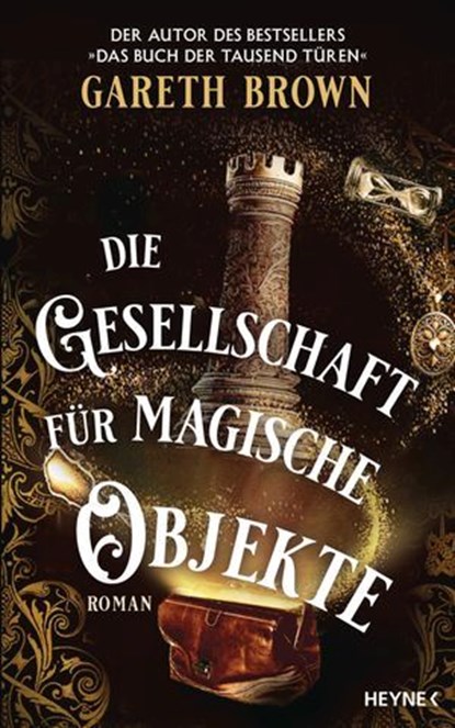 Die Gesellschaft für magische Objekte, Gareth Brown - Ebook - 9783641334727