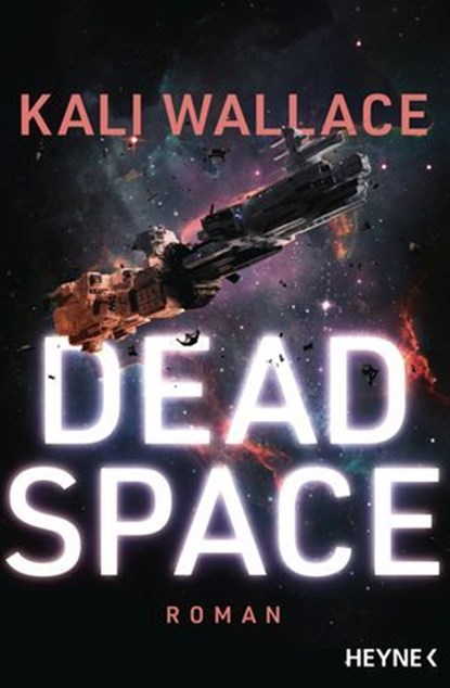 Dead Space, Kali Wallace - Ebook - 9783641334741