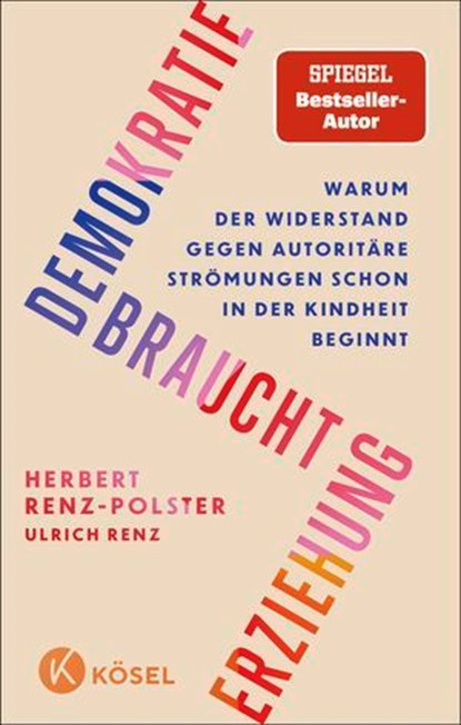 Demokratie braucht Erziehung, Herbert Renz-Polster - Ebook - 9783641334840