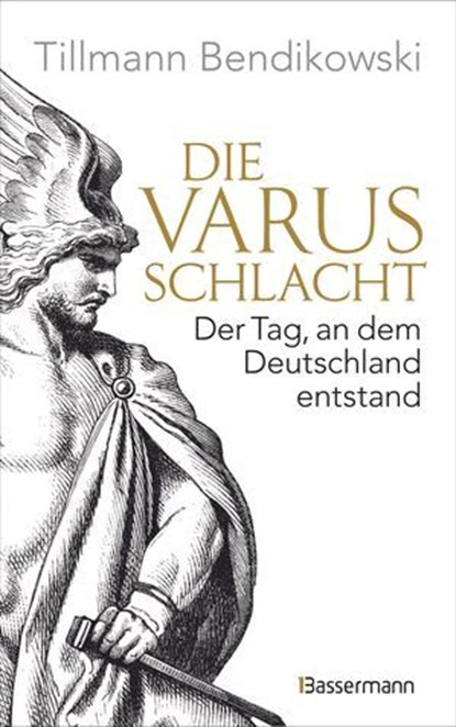 Die Varusschlacht, Tillmann Bendikowski - Ebook - 9783641334864