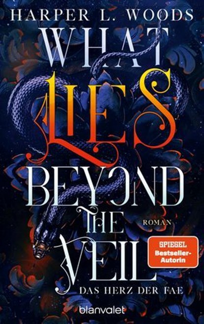 What Lies Beyond the Veil - Das Herz der Fae, Harper L. Woods - Ebook - 9783641335632