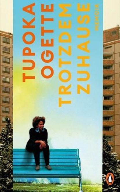 Trotzdem zuhause, Tupoka Ogette - Ebook - 9783641335809