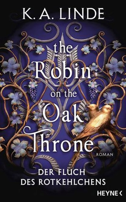 The Robin on the Oak Throne – Der Fluch des Rotkehlchens, K. A. Linde - Ebook - 9783641335960