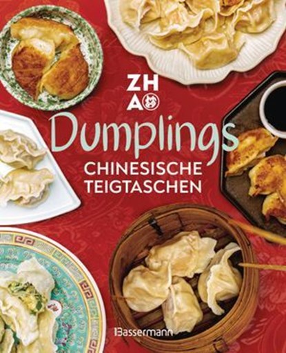 Dumplings - Chinesische Teigtaschen, La Taverne de Zhao - Ebook - 9783641336684