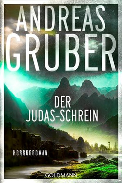 Der Judas-Schrein, Andreas Gruber - Ebook - 9783641337865