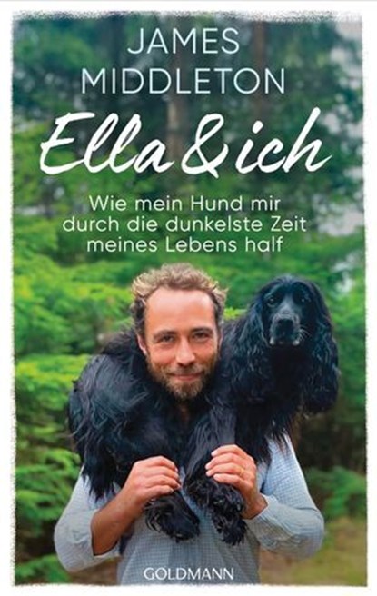 Ella und ich, James Middleton - Ebook - 9783641338169