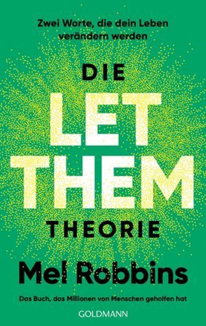 Die LET THEM Theorie, Mel Robbins ; Sawyer Robbins - Ebook - 9783641338190
