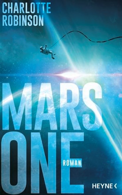 Mars One, Charlotte Robinson - Ebook - 9783641338213