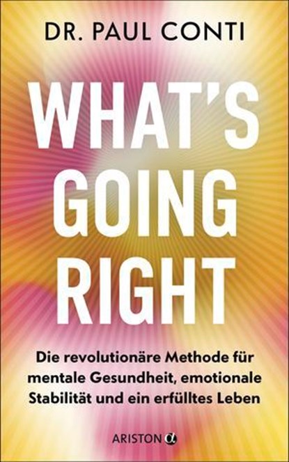 What’s Going Right, Paul Conti - Ebook - 9783641338350