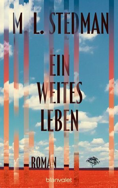 Ein weites Leben, M. L. Stedman - Ebook - 9783641339777