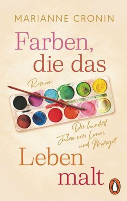 Farben, die das Leben malt, Marianne Cronin - Ebook - 9783641339951