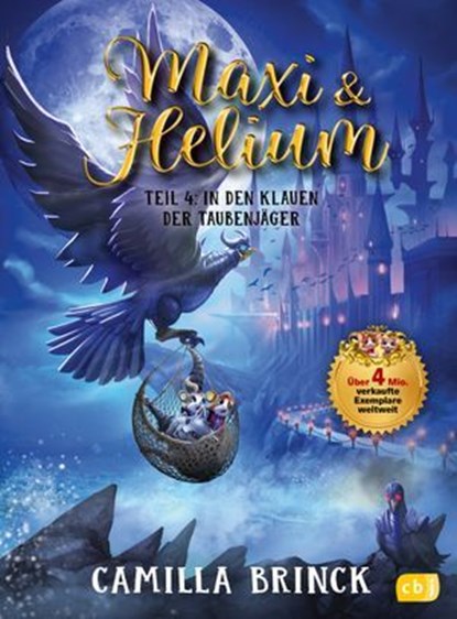 Maxi & Helium – In den Klauen der Taubenjäger, Camilla Brinck - Ebook - 9783641339999