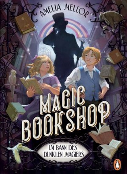 Magic Bookshop. Im Bann des dunklen Magiers, Amelia Mellor - Ebook - 9783641341718