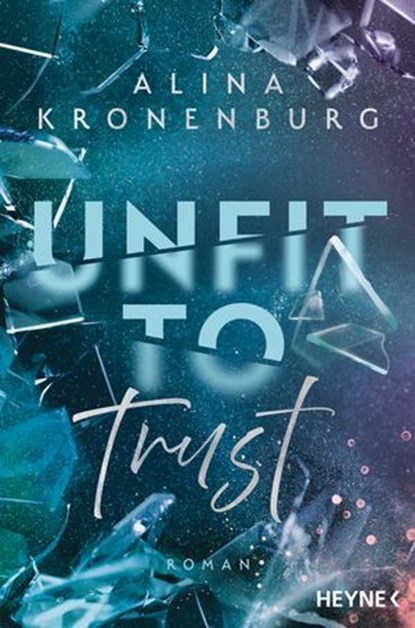 Unfit to Trust, Alina Kronenburg - Ebook - 9783641341916