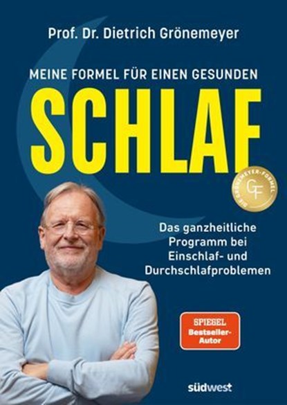 Meine Formel für einen gesunden Schlaf, Dietrich Grönemeyer - Ebook - 9783641342548