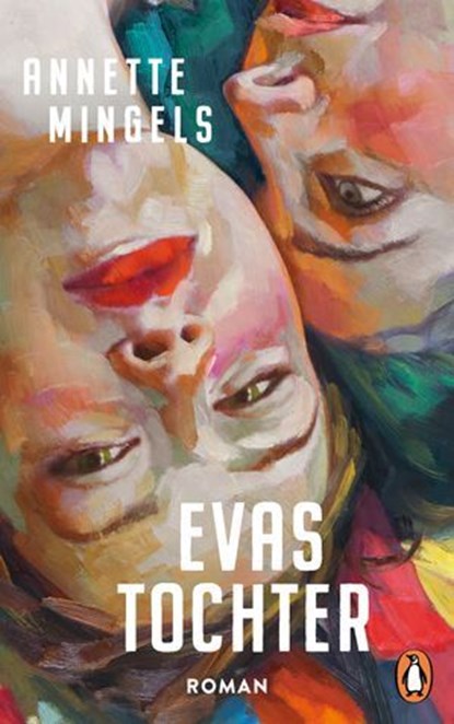 Evas Tochter, Annette Mingels - Ebook - 9783641342999