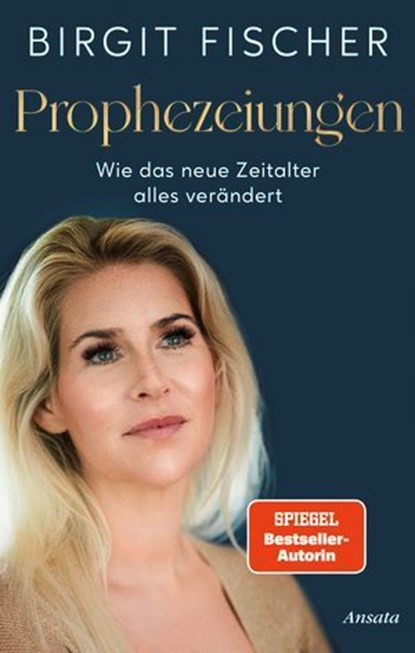 Prophezeiungen, Birgit Fischer - Ebook - 9783641343224
