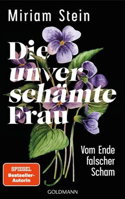 Die unverschämte Frau, Miriam Stein - Ebook - 9783641344863